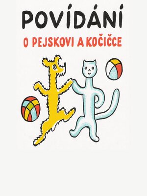 cover image of Povídání o pejskovi a kočičce